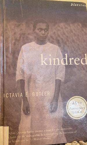 Kindred by Octavia E. Butler