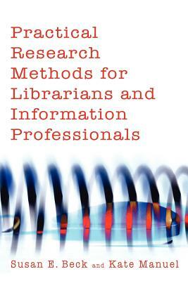 Practical Research Methods by Susan E. Beck