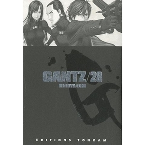 Gantz/28 by Hiroya Oku, Laurent Latrille