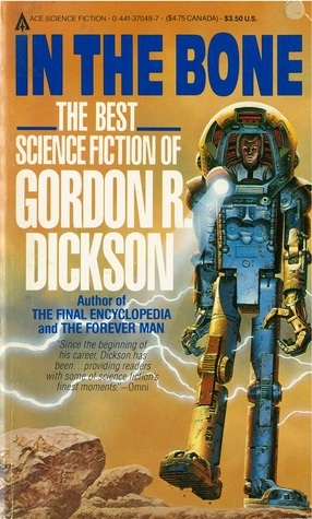 In the Bone by Gordon R. Dickson