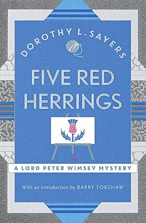 Five Red Herrings by Dorothy L. Sayers