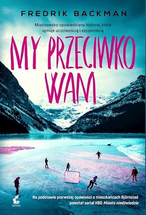 My przeciwko wam by Fredrik Backman