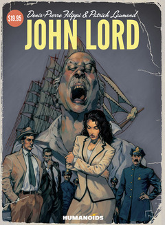 John Lord by Denis-Pierre Filippi, Patrick Laumond