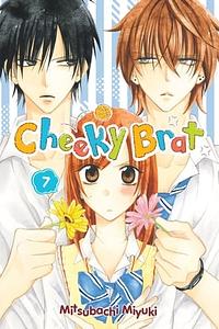 Cheeky Brat, Vol. 7 by Mitsubachi Miyuki