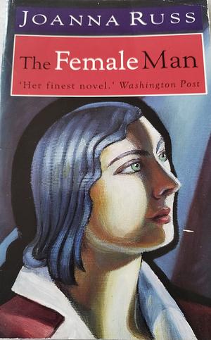 The Female Man by Joanna Russ