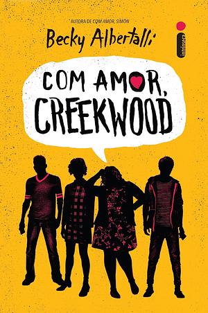 Com amor, Creekwood by Becky Albertalli