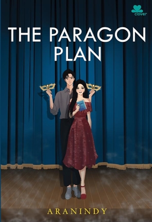 The Paragon Plan by Aranindy