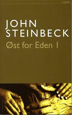 Øst for Eden - Bind 1 by John Steinbeck