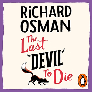 The Last Devil to Die by Richard Osman