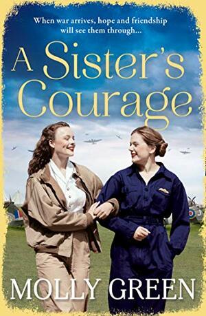 A Sister's Courage by Molly Green