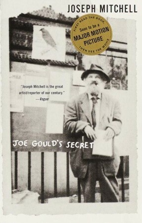 Joe Gould's Secret by Joseph Mitchell