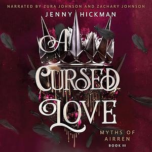 A Cursed Love by Jenny Hickman