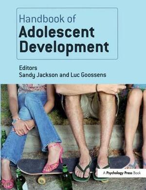 Handbook of Adolescent Development by 