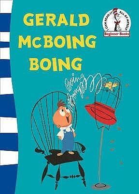 Gerald McBoing Boing. Based on the Academy Award-Winning Motion Picture by Dr. Seuss by Mel Crawford, Mel Crawford