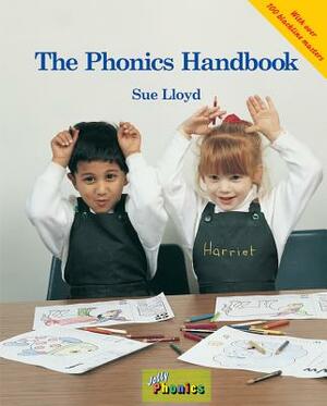 The Phonics Handbook: Precursive Edition: A Handbook for Teaching Reading, Writing and Spelling by Sue Lloyd
