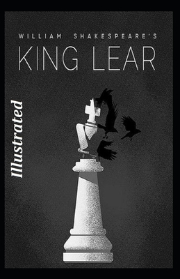 King Lear Illustrated by William Shakespeare