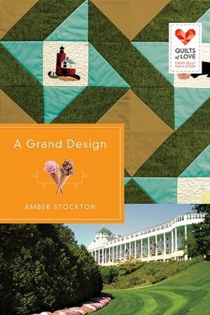 A Grand Design by Amber Stockton
