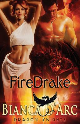 FireDrake by Bianca D'Arc