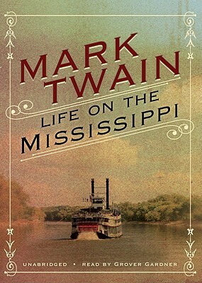 Life on the Mississippi by Mark Twain