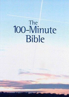The 100-Minute Bible by Helen Jenkins, Michael Hinton
