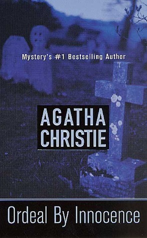 Ordeal By Innocence by Agatha Christie