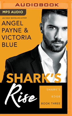 Shark's Rise by Angel Payne, Victoria Blue