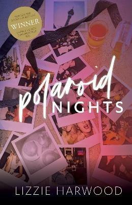 Polaroid Nights by Lizzie Harwood