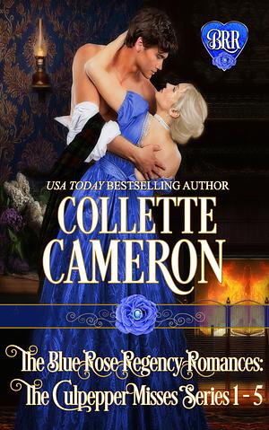 The Culpepper Misses: Books 1-5 by Collette Cameron, Collette Cameron
