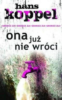 Ona już nie wróci by Hans Koppel