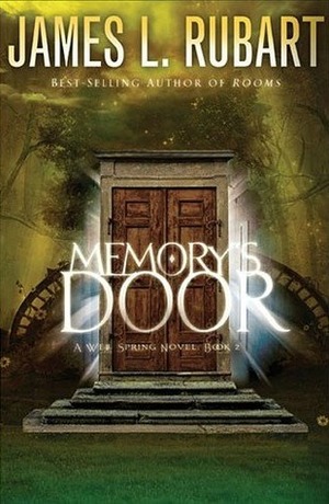 Memory's Door by James L. Rubart