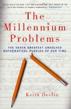 The Millennium Problems by Keith J. Devlin