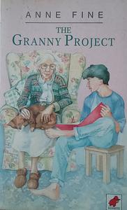 The Granny Project by Anne Fine