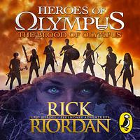 The Blood of Olympus by Rick Riordan