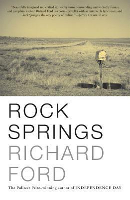 Rock Springs: Stories by Richard Ford