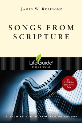 Songs from Scripture by James W. Reapsome