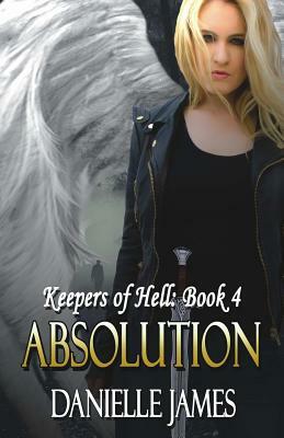 Absolution by Danielle James