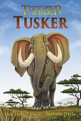 Tusker by Erik Daniel Shein, Melissa Davis