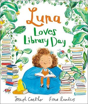 Luna Loves Library Day by Joseph Coelho