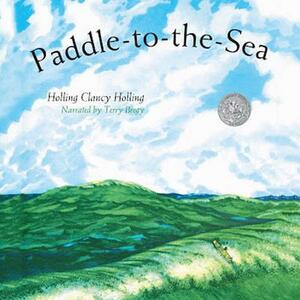 Paddle-To-The-Sea by Holling Clancy Holling