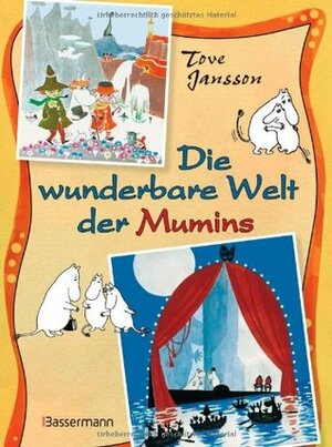 Die wunderbare Welt der Mumins by Tove Jansson