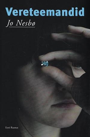 Vereteemandid by Jo Nesbø