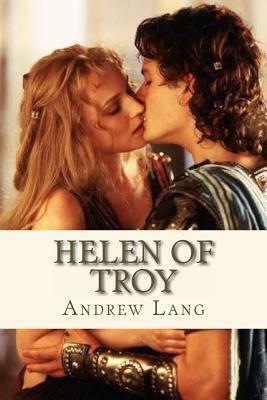 Helen of Troy by Andrew Lang