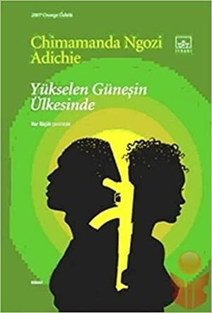 Yükselen Güneşin Ülkesinde by Chimamanda Ngozi Adichie