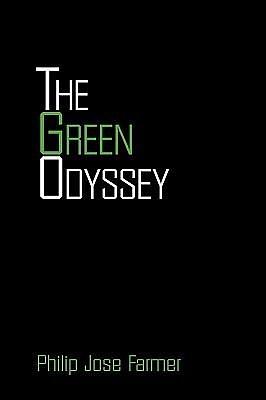 The Green Odyssey by G. C. Edmondson, G. C. Edmondson