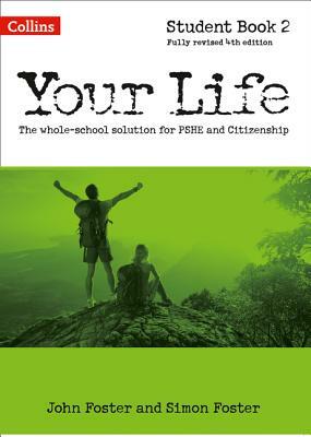 Your Life - Student Book 2 by John Foster, Simon Foster