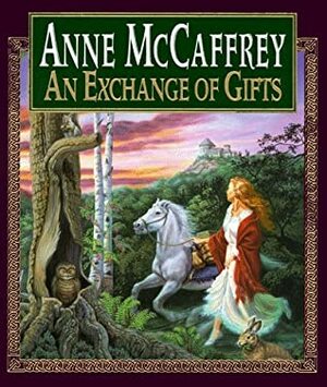 Exchange of Gifts by Anne McCaffrey