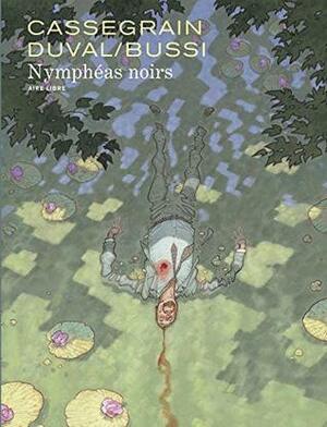 Nymphéas noirs by Michel Bussi, Fred Duval