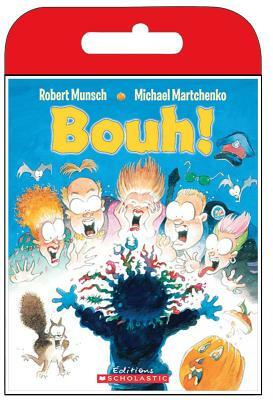 Raconte-Moi Une Histoire: Bouh! by Robert Munsch