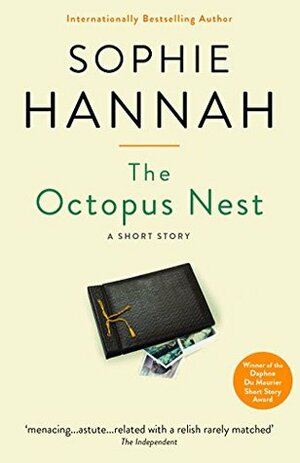 The Octopus Nest by Sophie Hannah