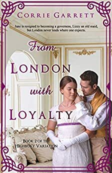 From London With Loyalty by Corrie Garrett